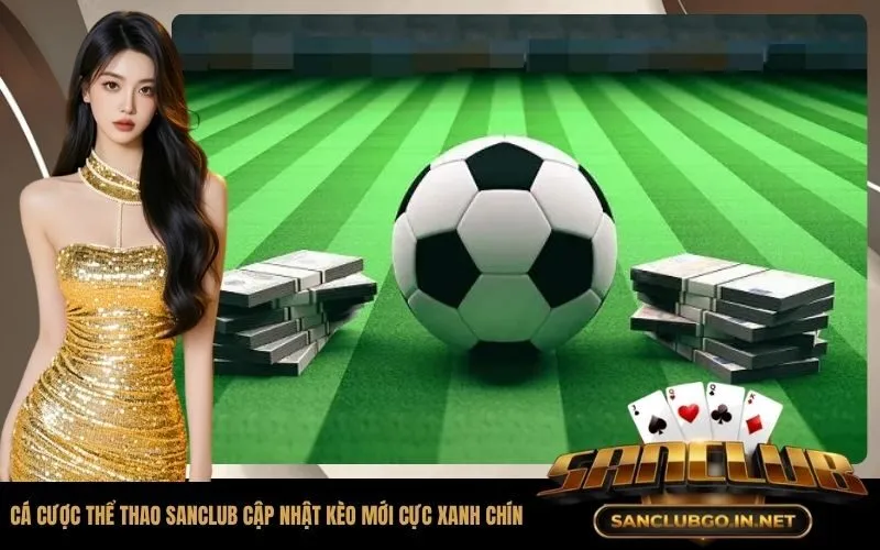 Cá Cược Thể Thao SanClub