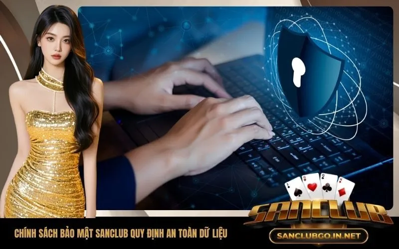 Chính Sách Bảo Mật SanClub