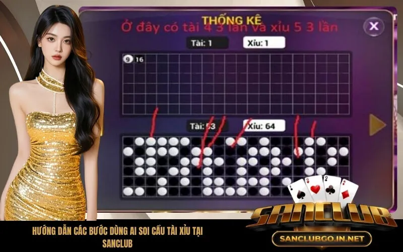 Hướng dẫn các bước dùng AI soi cầu tài xỉu tại SanClub