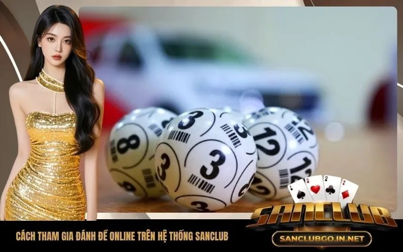 Hướng dẫn cách tham gia đánh đề online trên hệ thống SanClub
