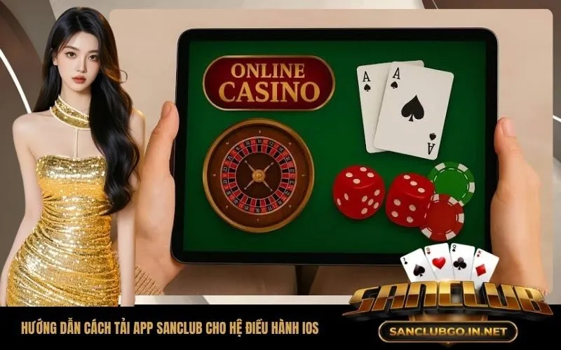Hướng dẫn chi tiết cách tải app SanClub cho hệ điều hành iOS