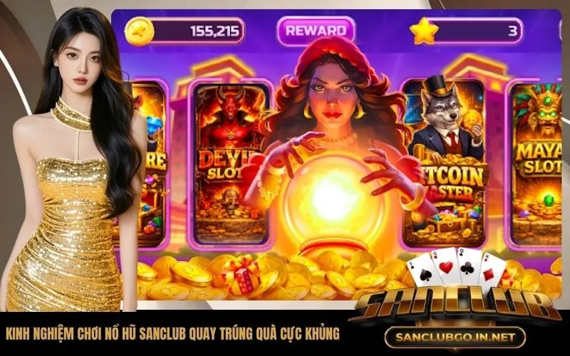 Kinh Nghiệm Chơi Nổ Hũ SanClub