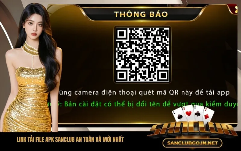 Link tải file APK SanClub an toàn và mới nhất