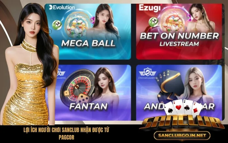 Lợi ích người chơi SanClub nhận được từ PAGCOR