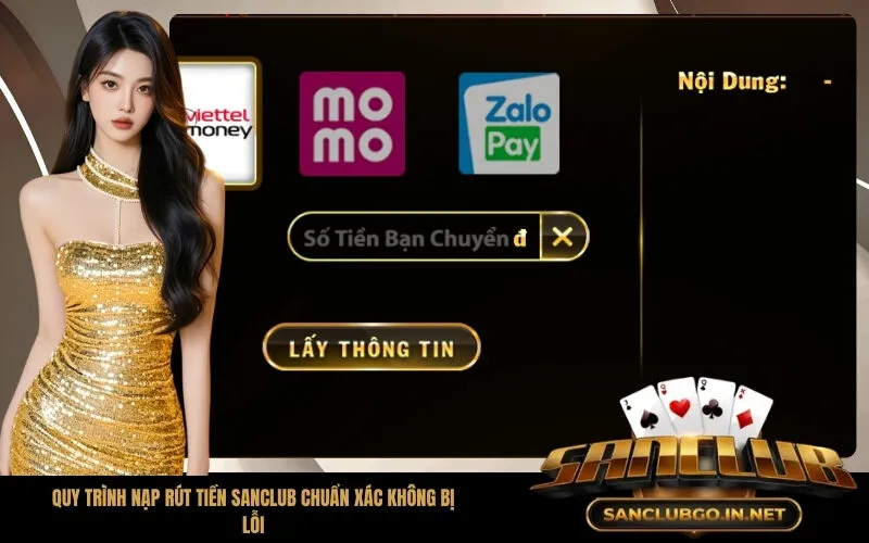 Quy trình nạp rút tiền SanClub chuẩn xác không bị lỗi