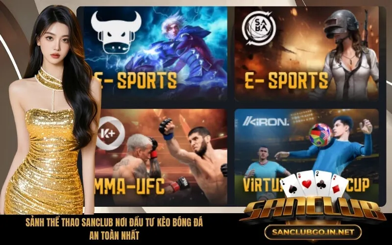 Sảnh Thể Thao SanClub Nơi Đầu Tư Kèo Bóng Đá An Toàn Nhất