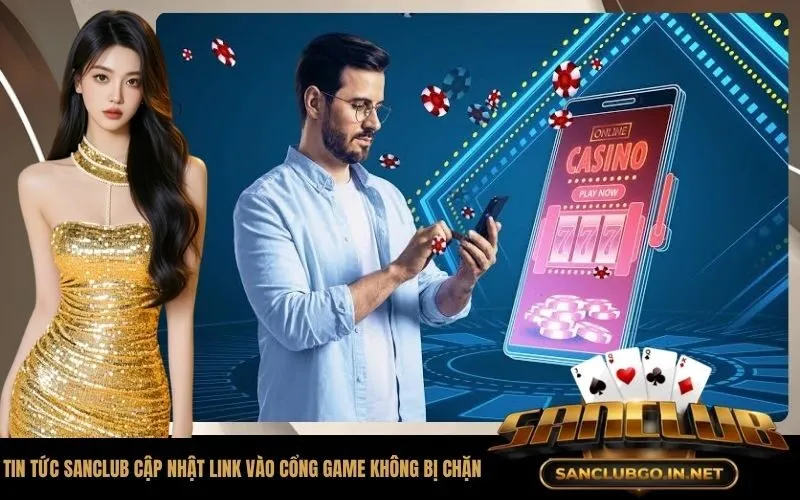 Tin Tức SanClub Cập Nhật