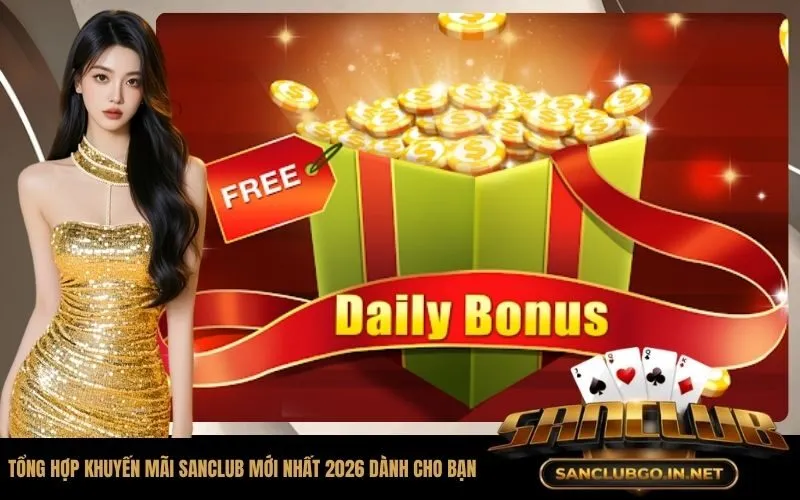 Tổng Hợp Khuyến Mãi SanClub